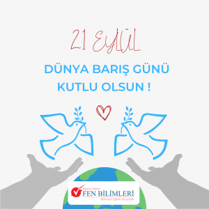 21 EYLÜL DÜNYA BARIŞ GÜNÜ