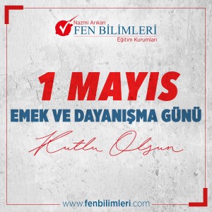 1 MAYIS EMEK VE DAYANIŞMA GÜNÜ