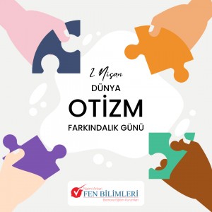 2 NİSAN DÜNYA OTİZM FARKINDALIK GÜNÜ.