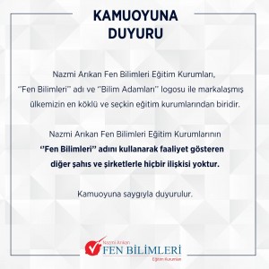 NAZMİ ARIKAN FEN BİLİMLERİ KAMUOYUNA DUYURU