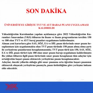 SON DAKİKA. YKS BARAJ ŞARTLARI KALKTI.