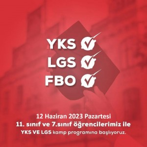 12 HAZİRAN 2023 PAZARTESİ YKS VE LGS KAMP PROGRAMI BAŞLIYOR.