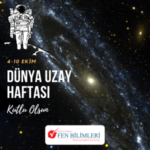 DÜNYA UZAY HAFTASI