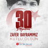 30 AĞUSTOS ZAFER BAYRAMI'MIZ KUTLU OLSUN