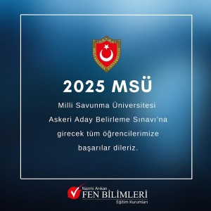 2025 MSÜ SINAVINDA BAŞARILAR.