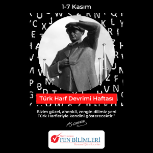 1-7 KASIM TÜRK HARF DEVRİMİ HAFTASI