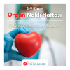 3-9 KASIM ORGAN BAĞIŞI VE NAKİL HAFTASI